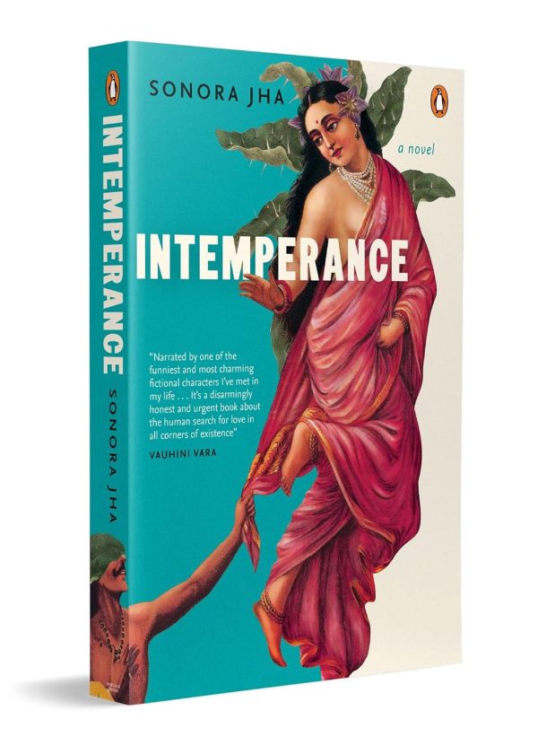Intemperance: A Bold Feminist Folktale of Love, Desire & Defiance by Sonora Jha