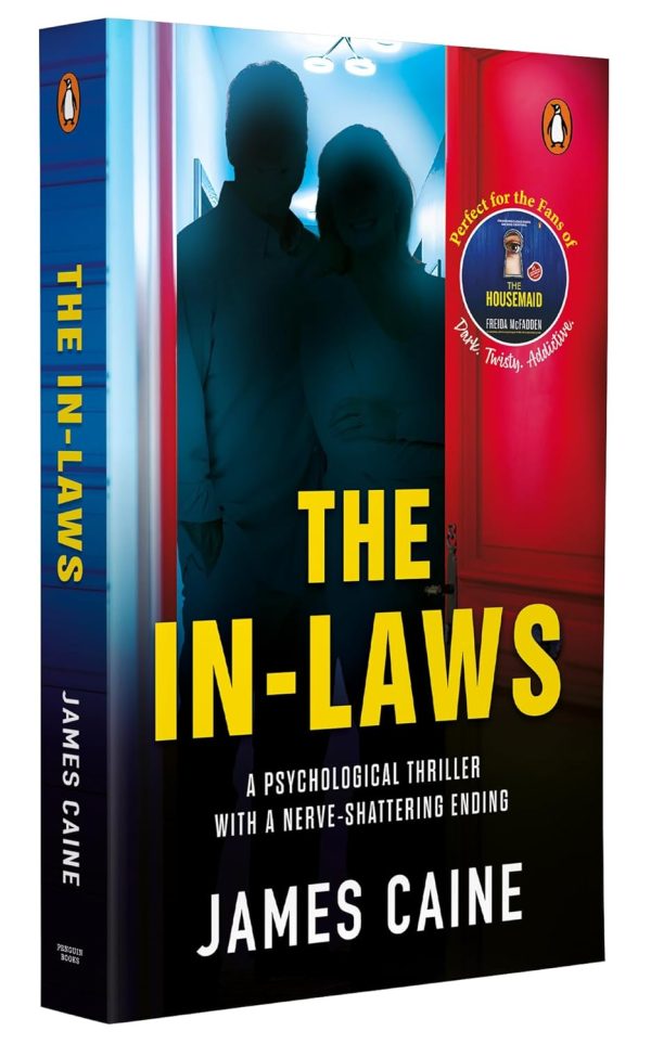 The In-Laws: A Gripping Psychological Thriller with Mind-Bending Twists by James Caine