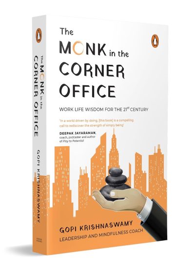 The Monk in the Corner Office: Work Life Wisdom for the 21st Century by Gopi Krishnaswamy - Image 1