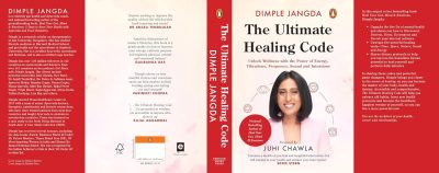 The Ultimate Healing Code: Unlock Wellness with the Power of Energy, Vibrations, Frequency, Sound and Intentions by Dimple Jangda - Image 3