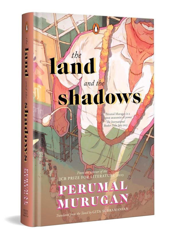The Land and the Shadows by Perumal Murugan (Author), Gita Subramanian (Translator)