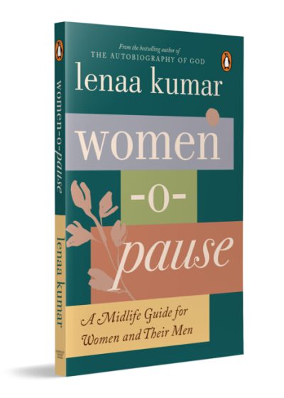 Women-O-Pause by Lenaa Kumar