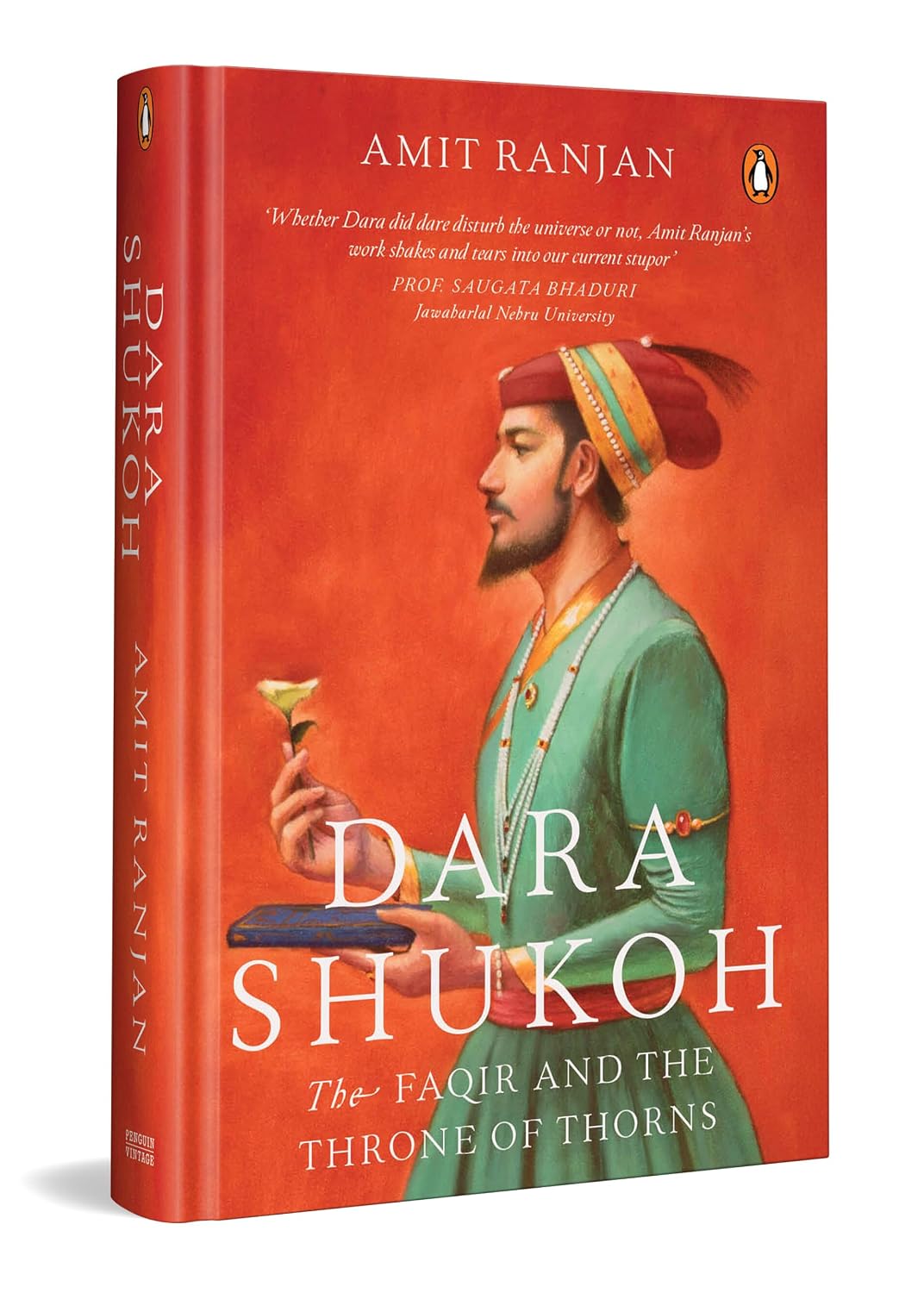 Dara Shukoh: The Faqir and the Throne of Thorns | Mughal Empire, The Life of Shah Jahan’s Heir, Indian History, Sufism & Dara Shukoh’s Legacy