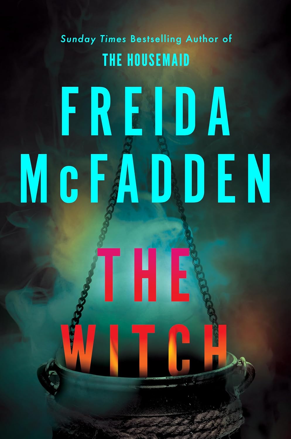 The Witch: A brand-new, haunting thriller from Freida McFadden