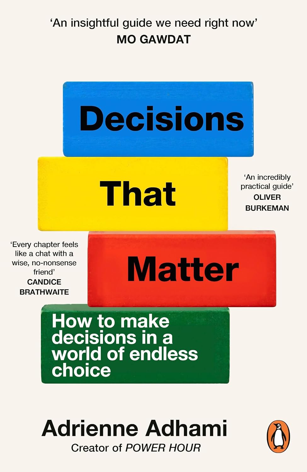 Decisions That Matter: How to Make Decisions in A World of Endless Choice