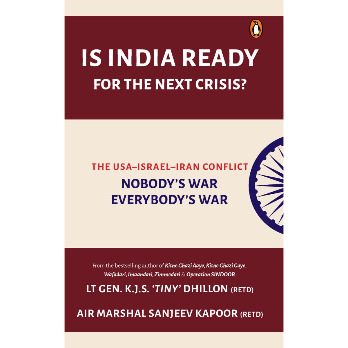 Is India Ready For The Next Crisis?: The USA-Israel-Iran Conflict: Nobody’s War, Everybody’s War