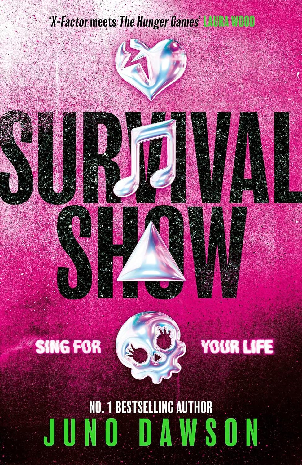 Survival Show: Sing for your life in this explosive new YA thriller from no.1 bestselling author