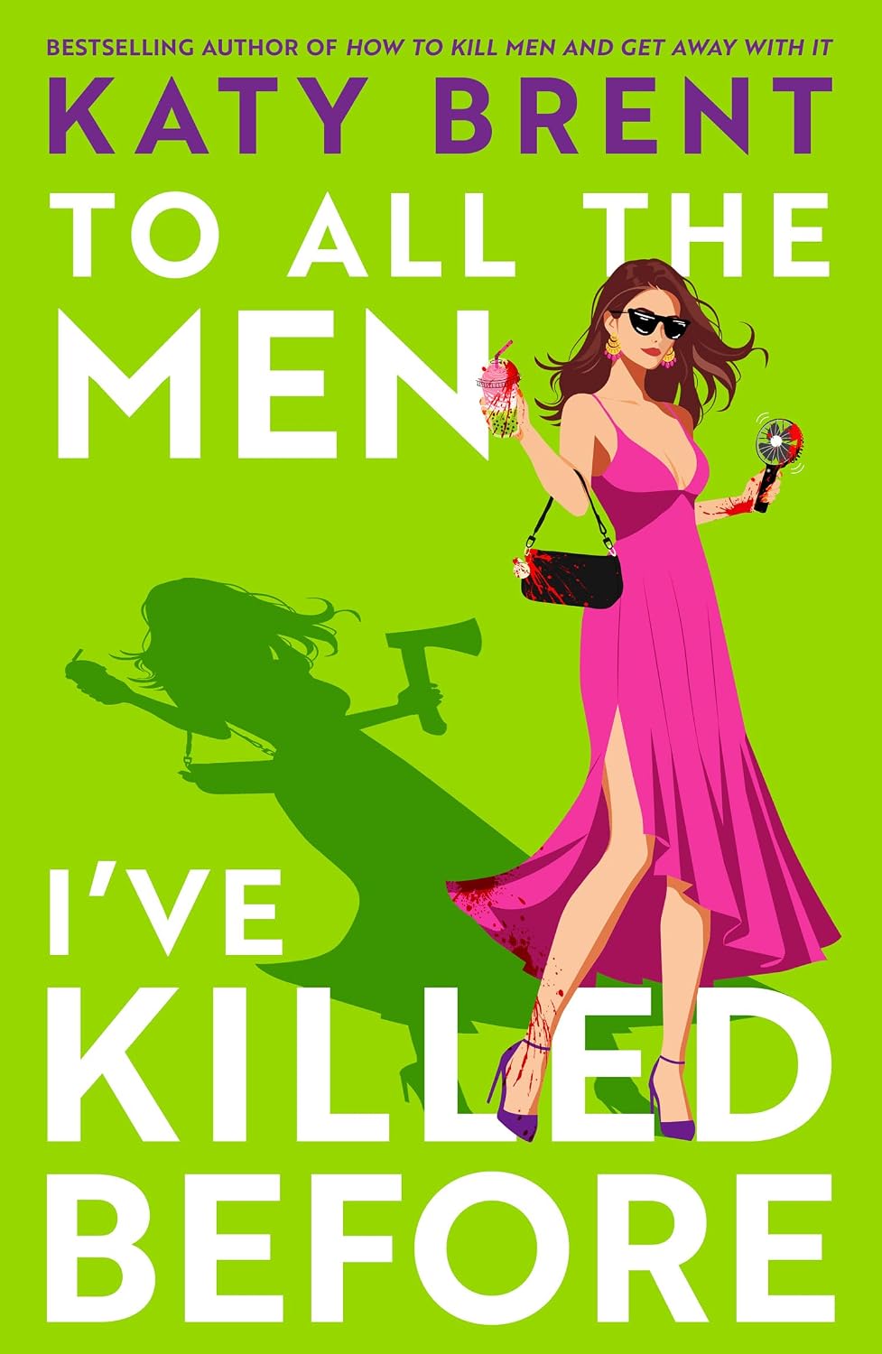 To All the Men I’ve Killed Before: The brand new dark, twisted and hilarious psychological thriller for 2026